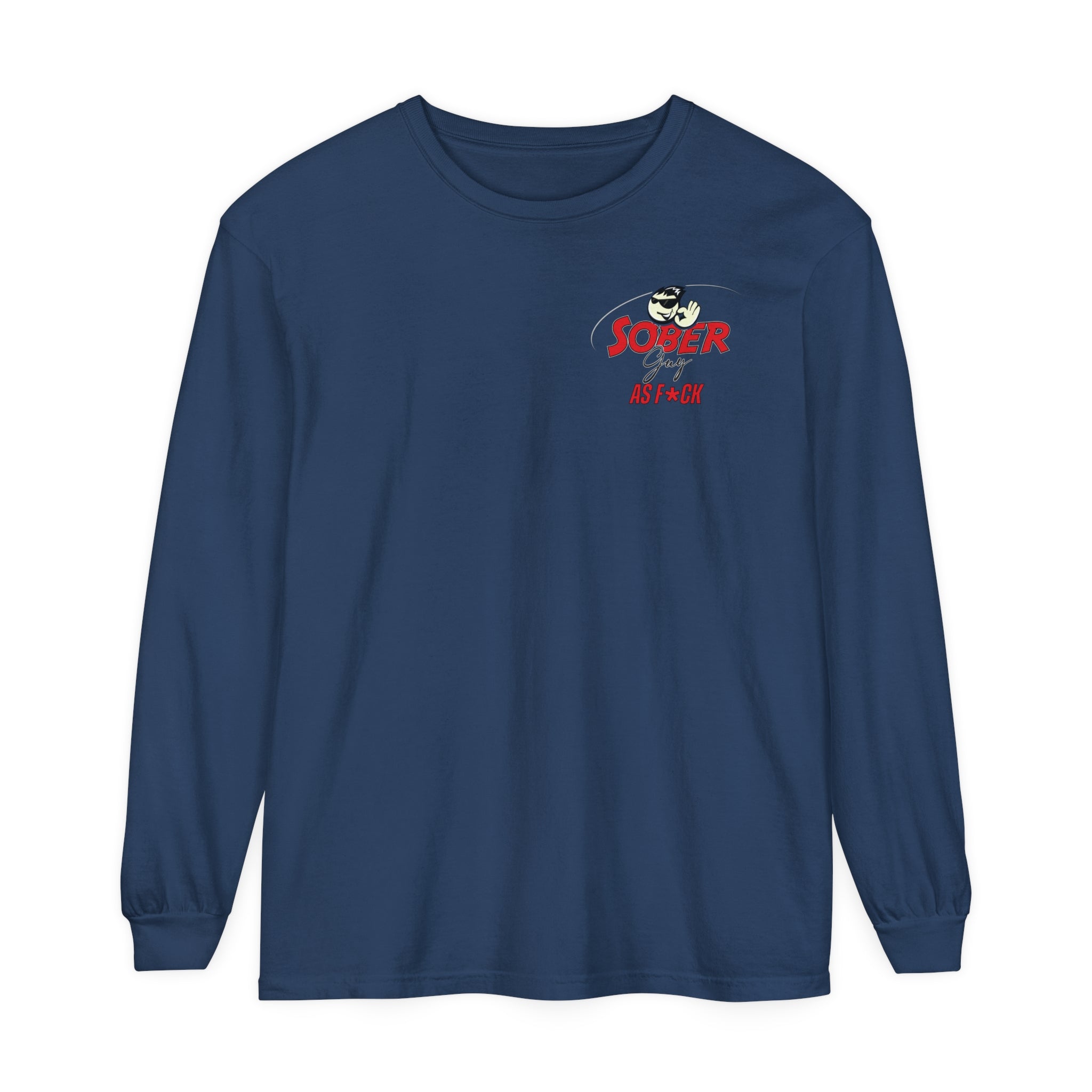 Sober Guy-Long Sleeve Tee-As F*CK