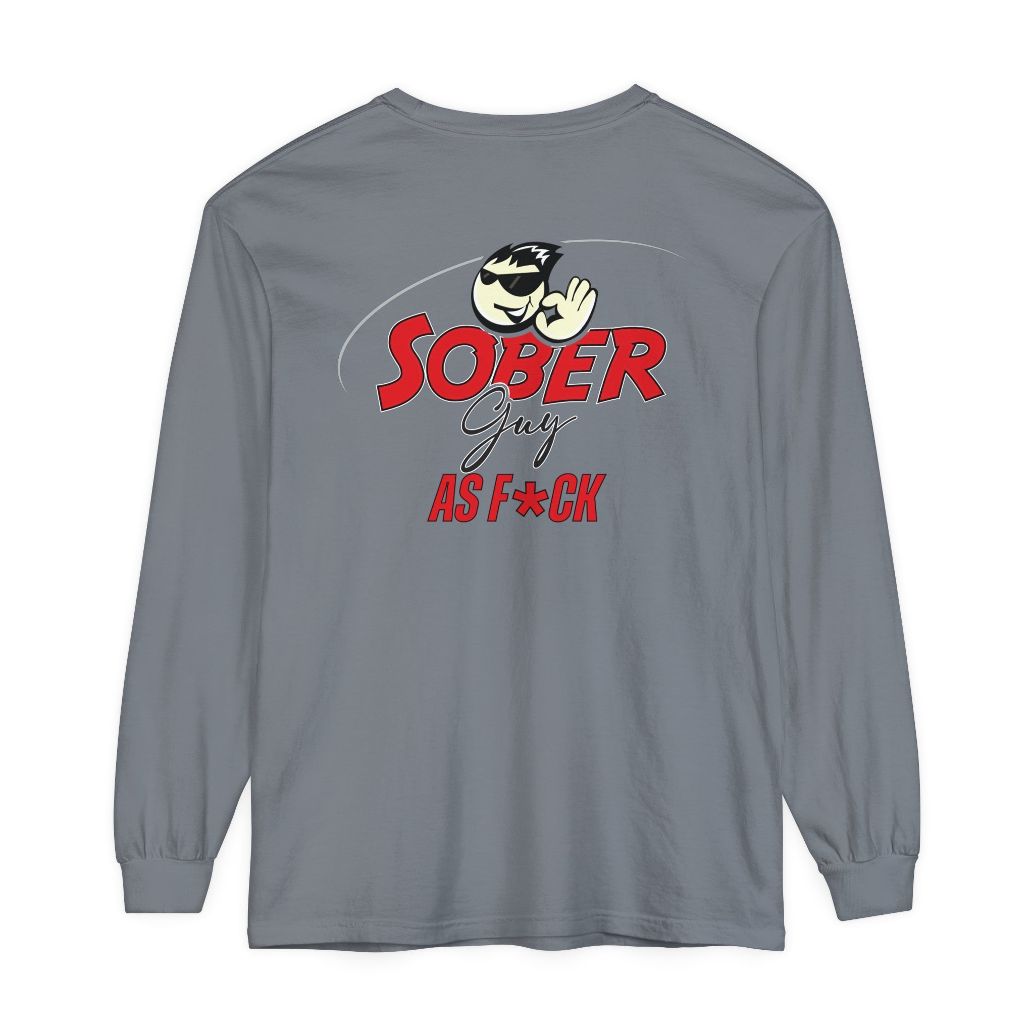 Sober Guy-Long Sleeve Tee-As F*CK