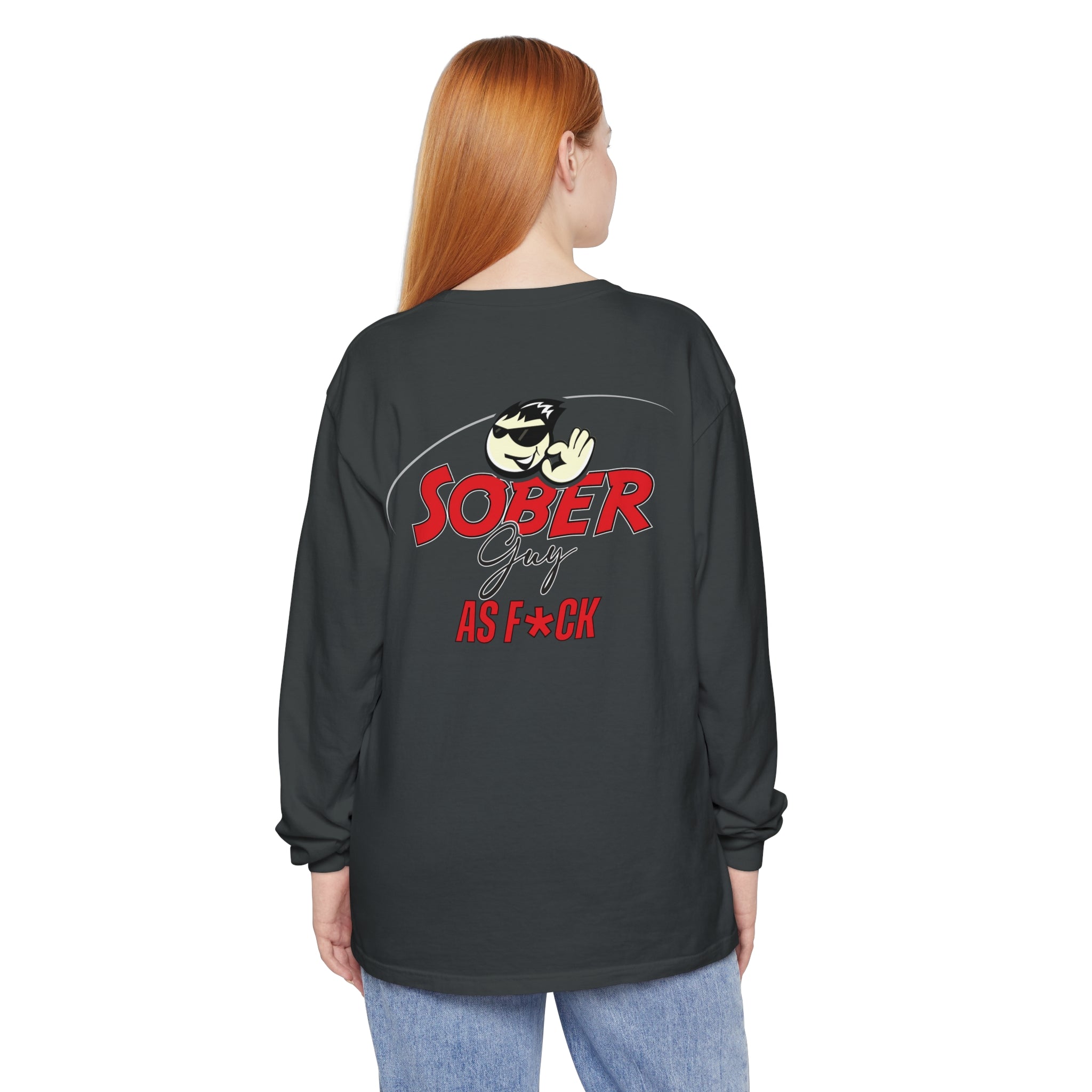 Sober Guy-Long Sleeve Tee-As F*CK