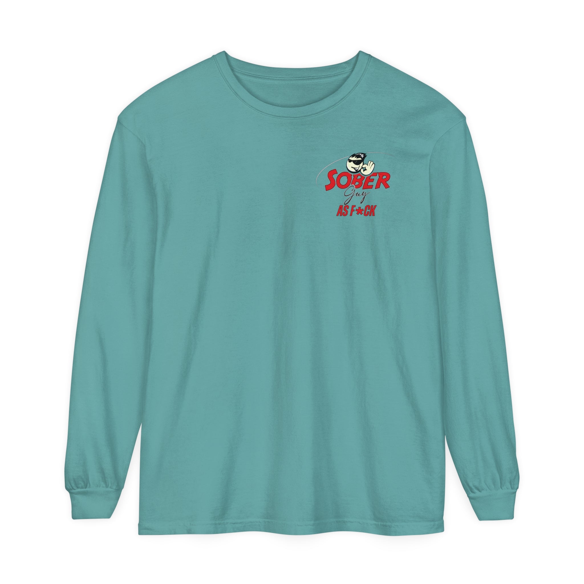 Sober Guy-Long Sleeve Tee-As F*CK