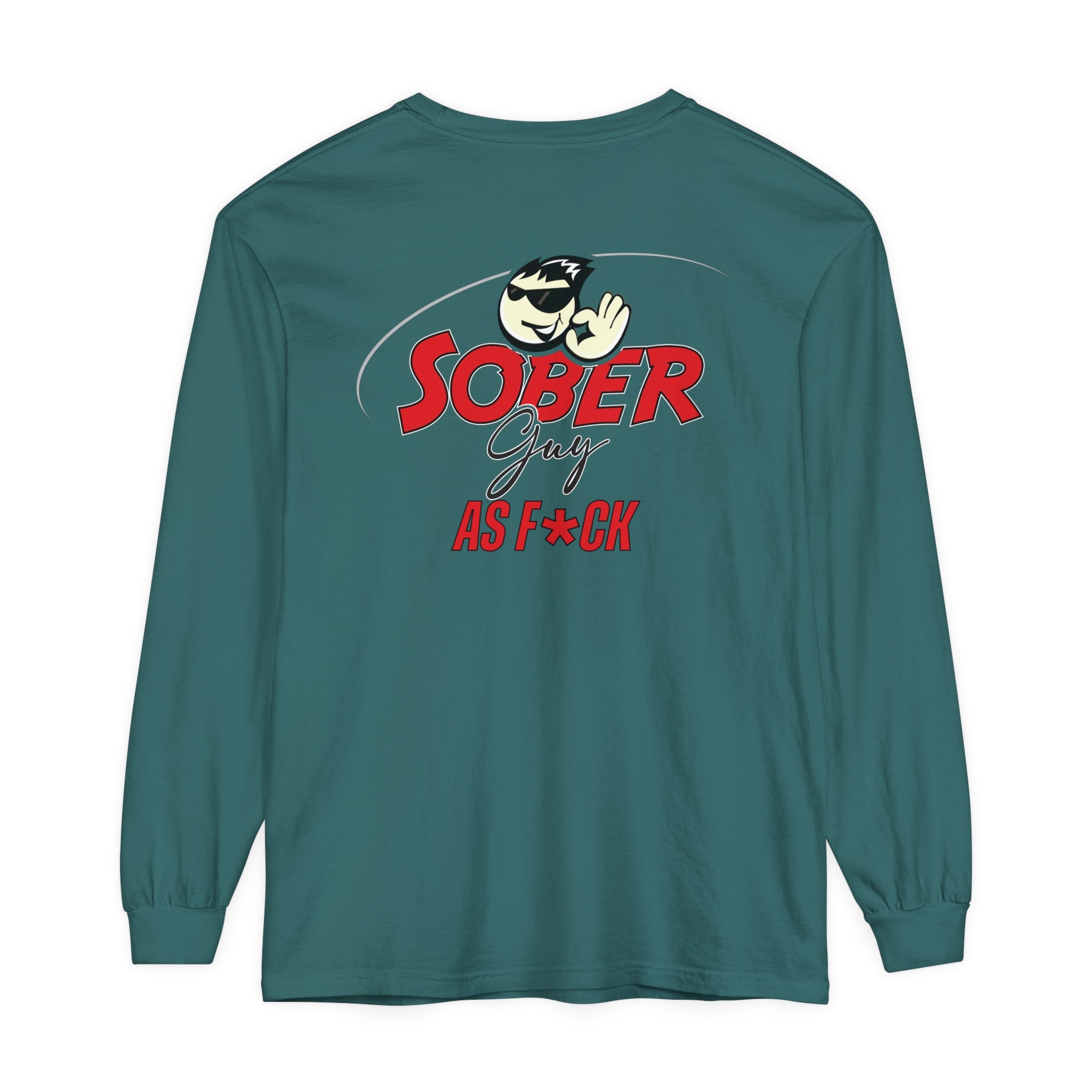 Sober Guy-Long Sleeve Tee-As F*CK