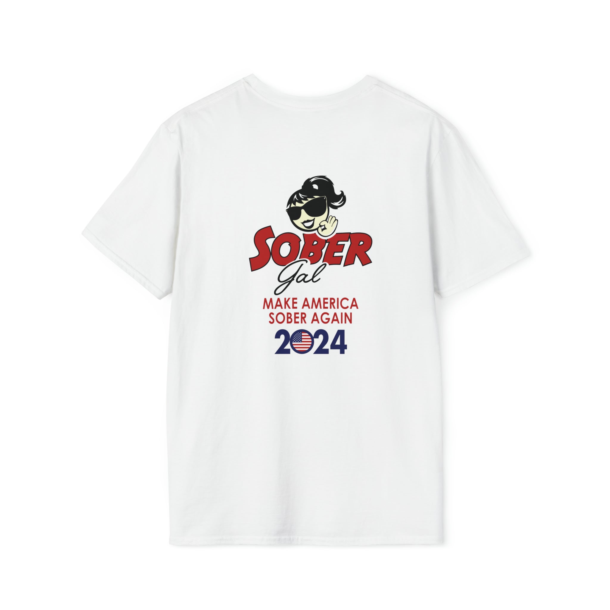 Sober Gal-Softstyle T-Shirt-Make America Sober Again
