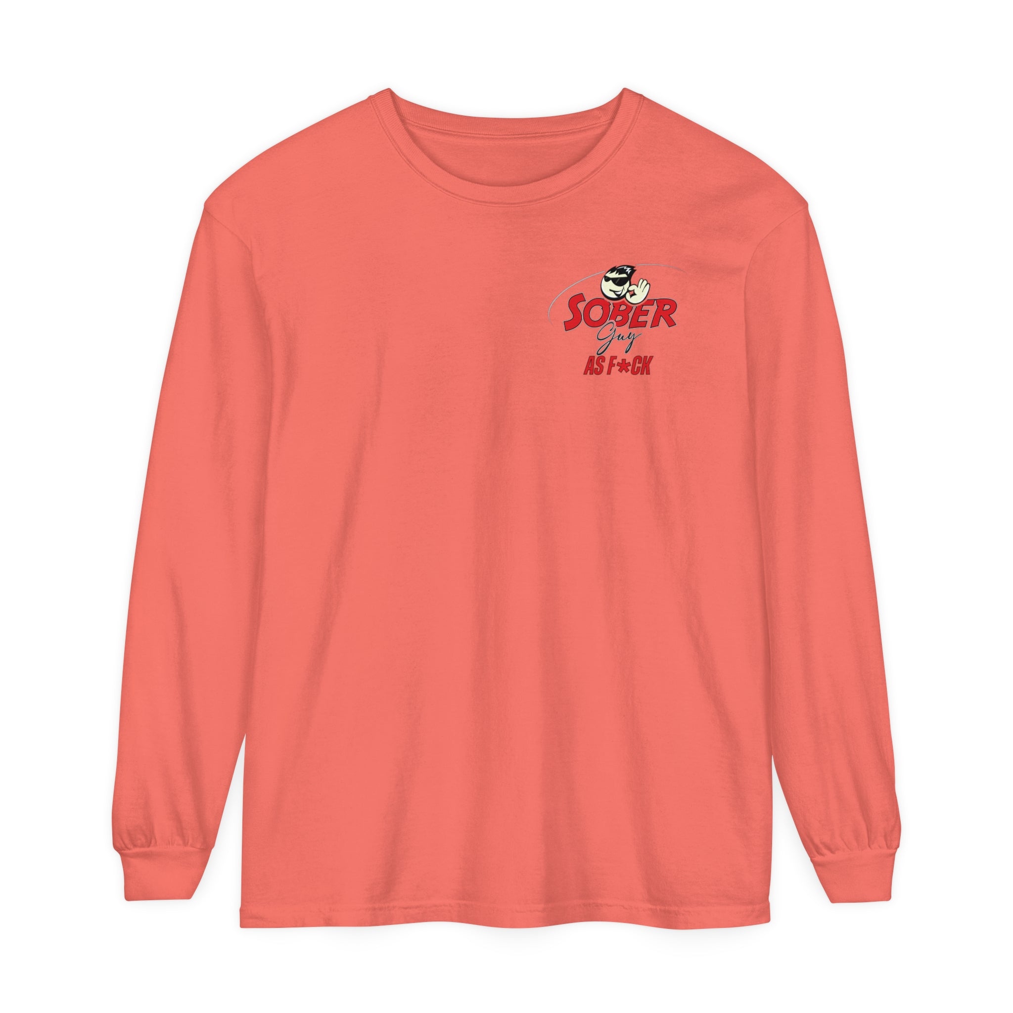 Sober Guy-Long Sleeve Tee-As F*CK