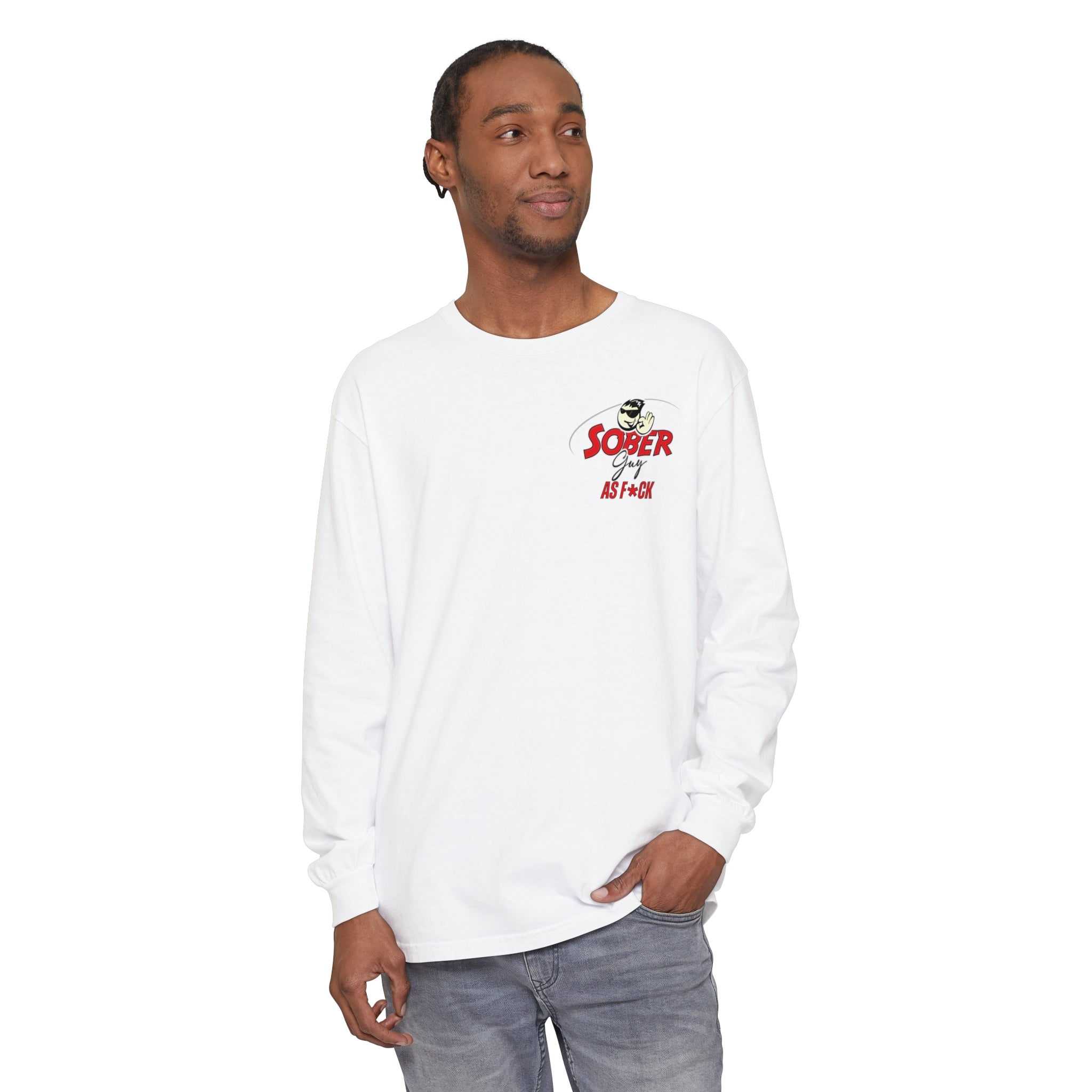 Sober Guy-Long Sleeve Tee-As F*CK