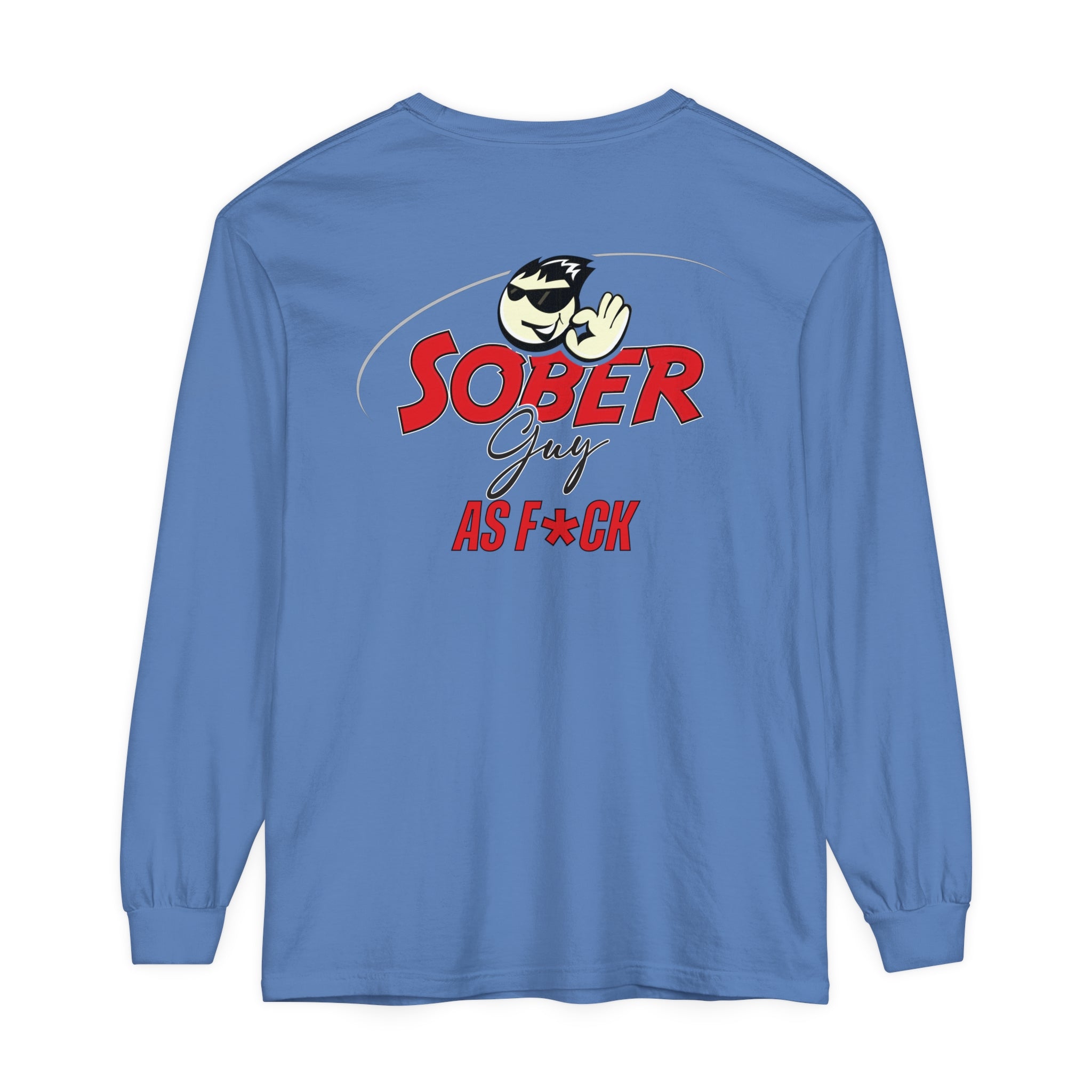 Sober Guy-Long Sleeve Tee-As F*CK