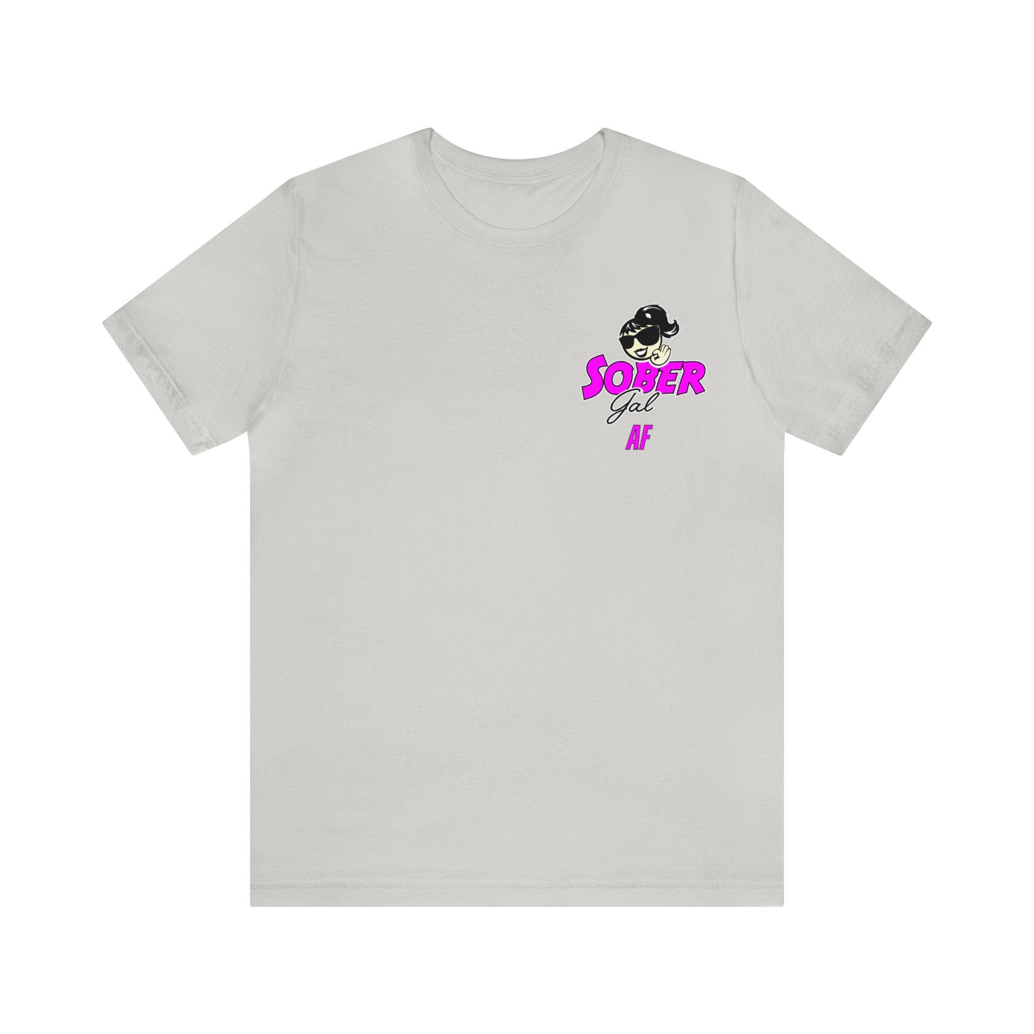 Sober Gal-AFBA Tee Shirt