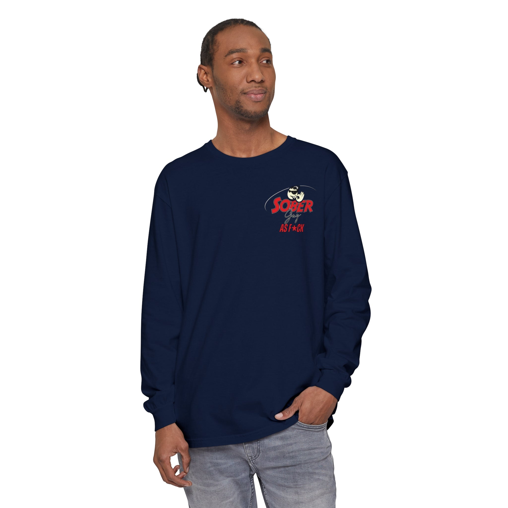 Sober Guy-Long Sleeve Tee-As F*CK