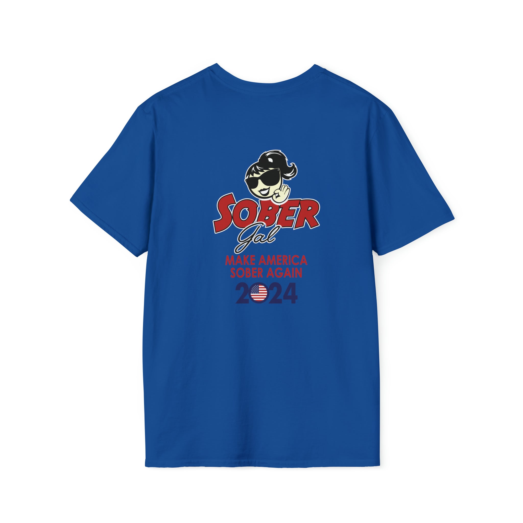 Sober Gal-Softstyle T-Shirt-Make America Sober Again