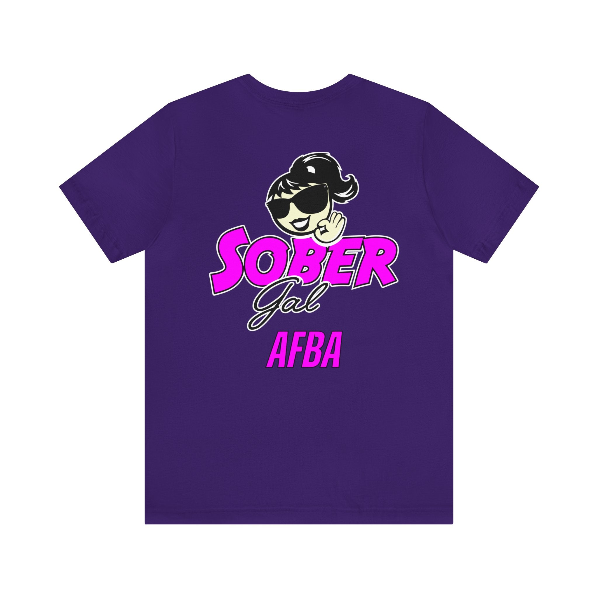 Sober Gal-AFBA Tee Shirt