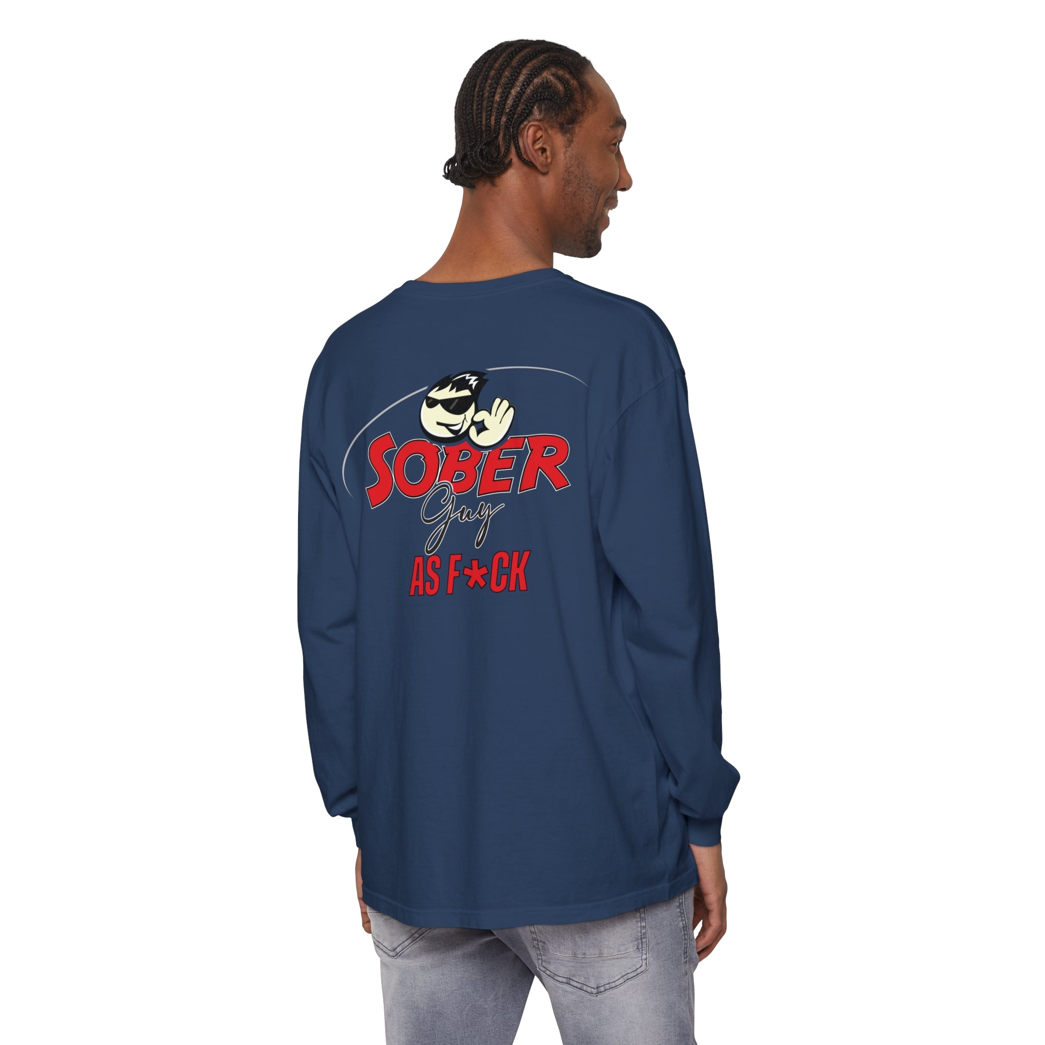 Sober Guy-Long Sleeve Tee-As F*CK