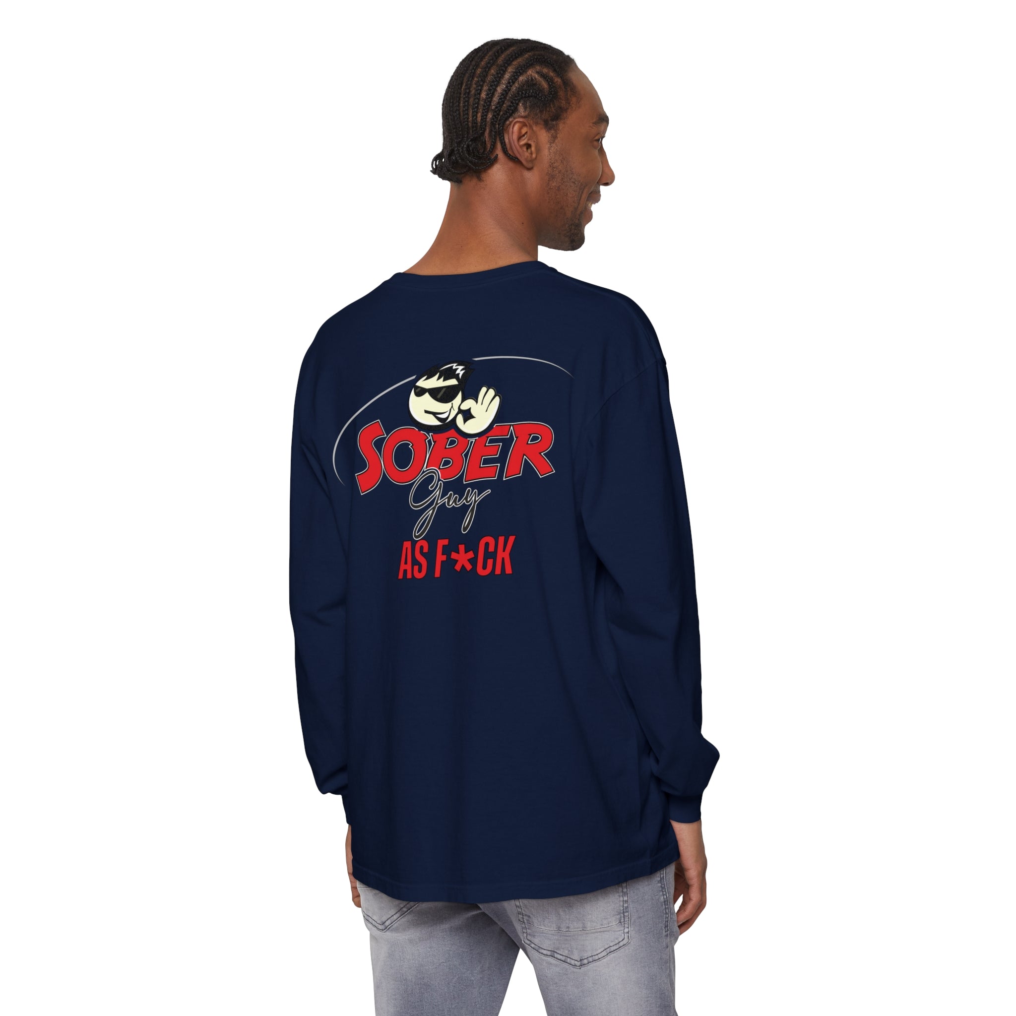 Sober Guy-Long Sleeve Tee-As F*CK