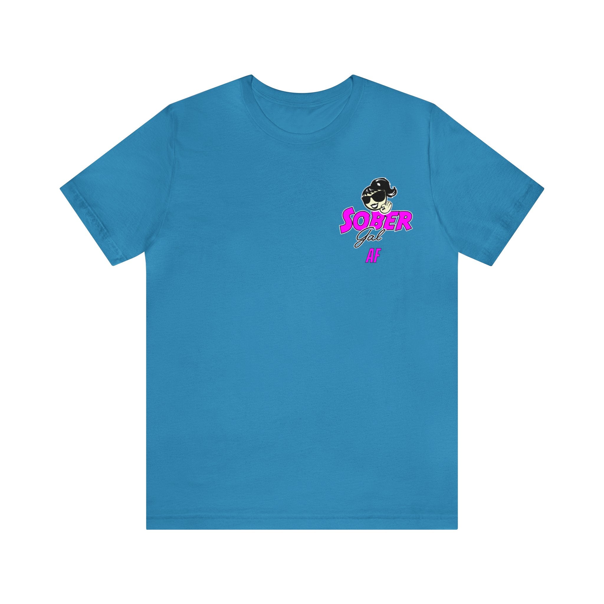 Sober Gal-AFBA Tee Shirt