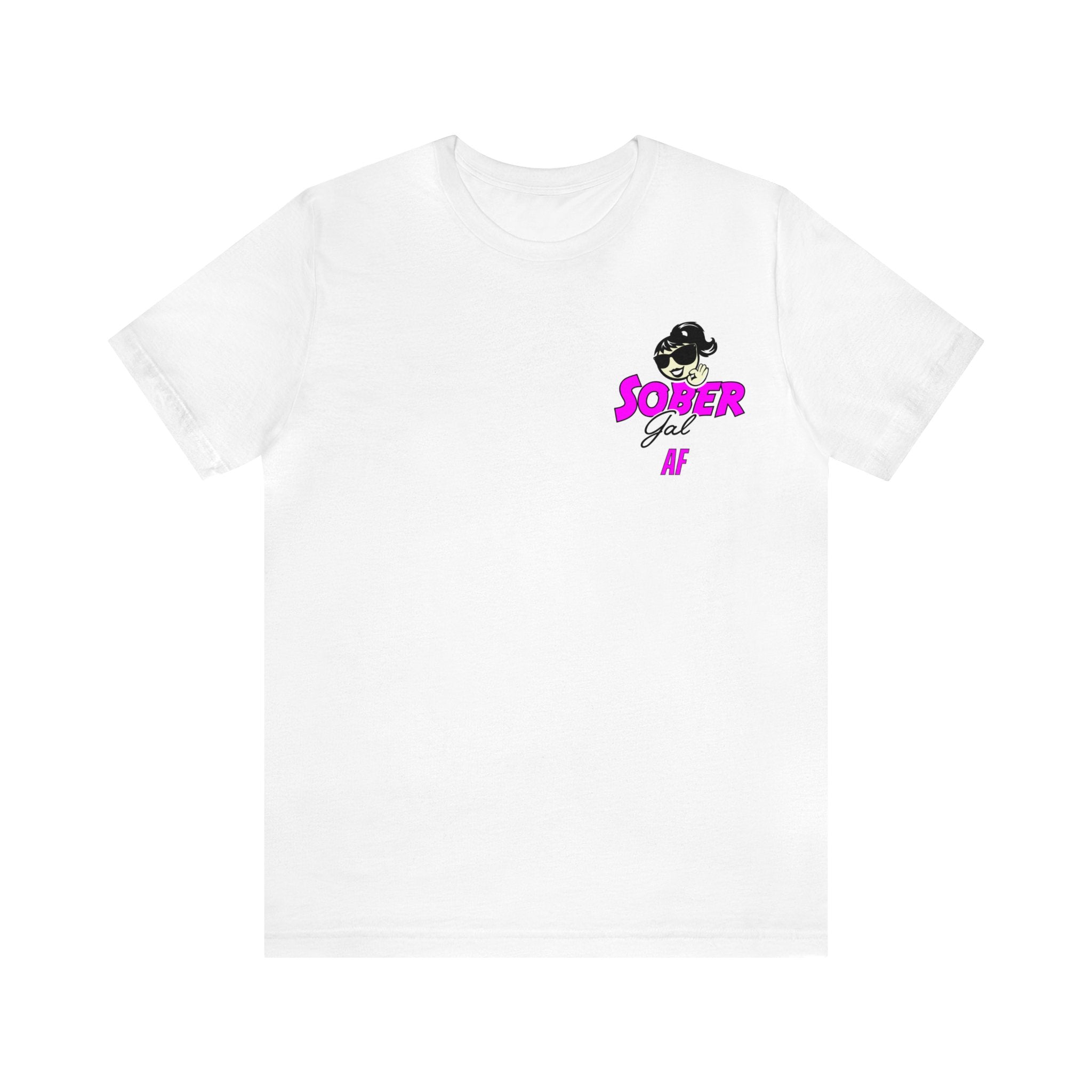 Sober Gal-AFBA Tee Shirt